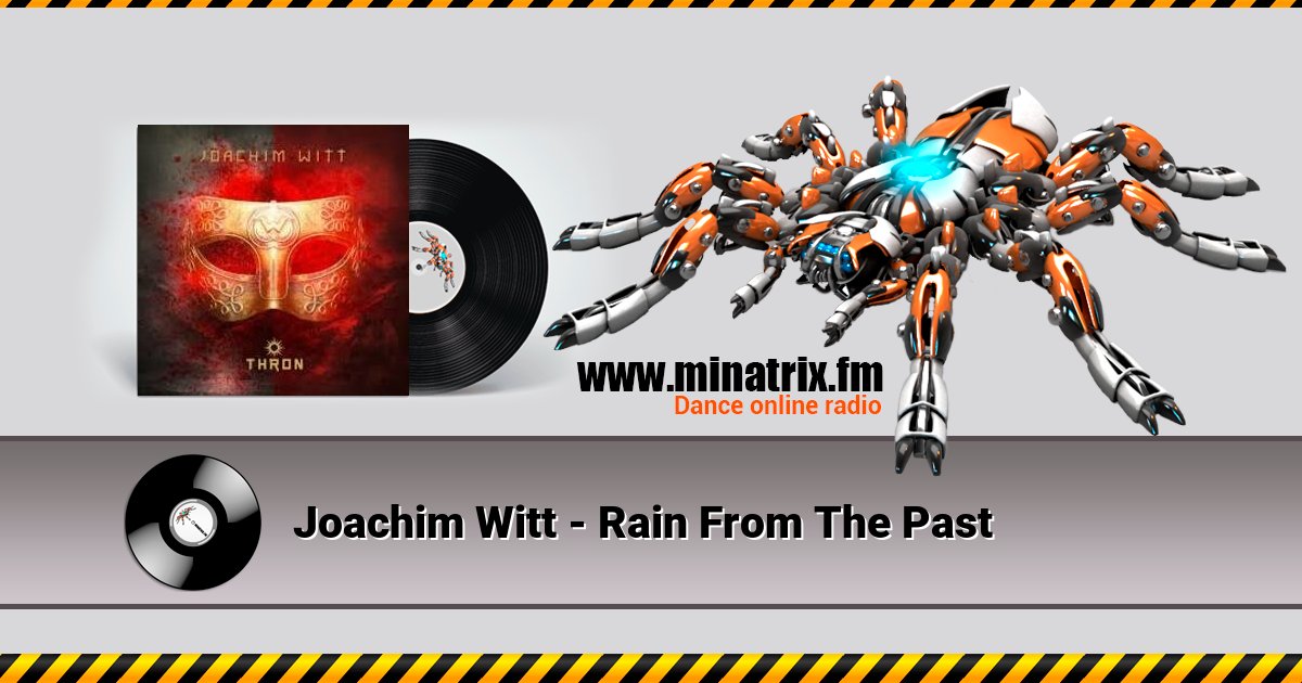 Joachim Witt - Rain From The Past Listen online and download MP3