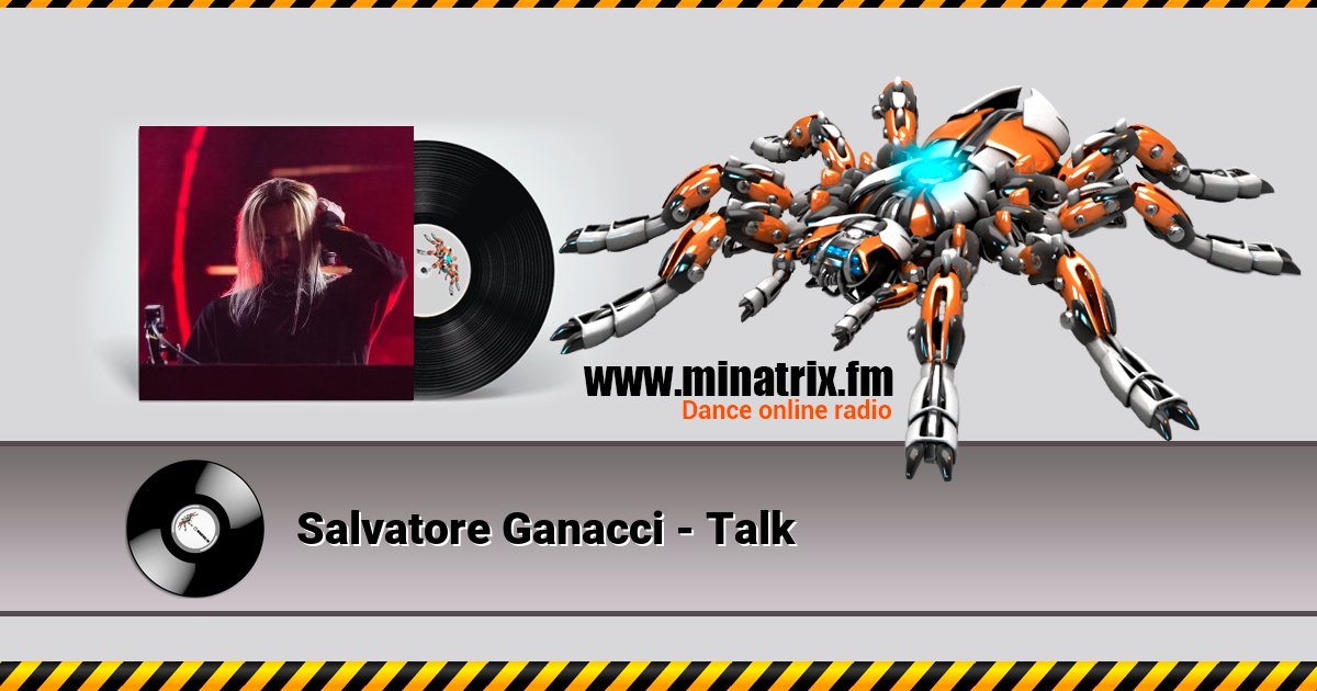 Salvatore Ganacci - Talk Salvatore Ganacci - Talk Listen online and download MP3