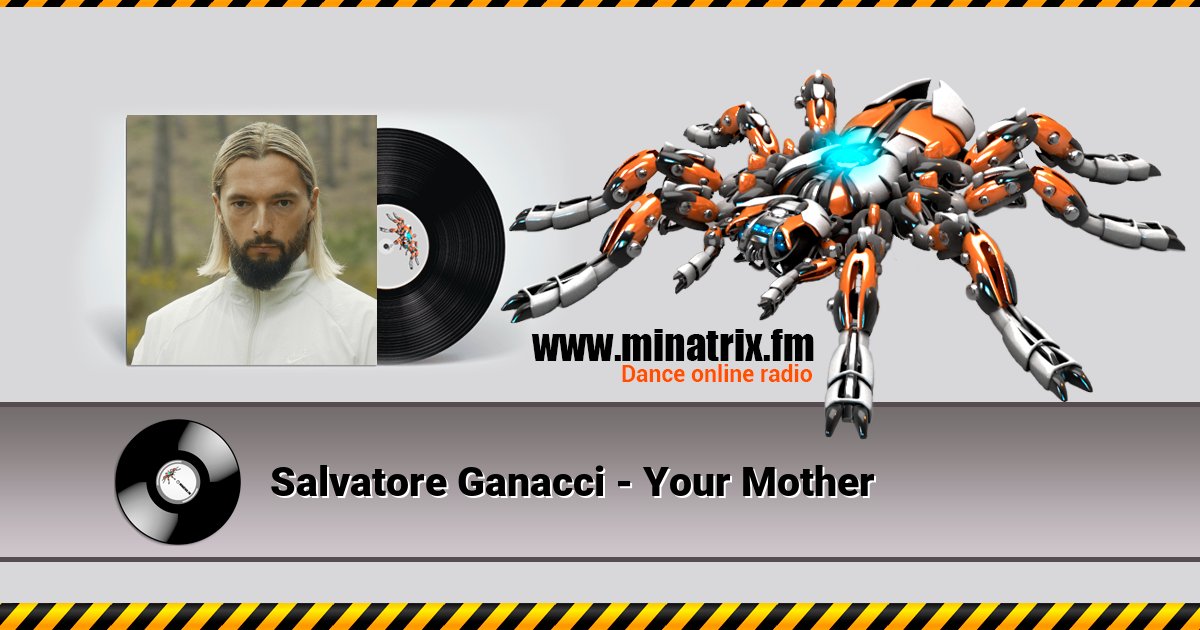 Salvatore Ganacci - Your Mother Listen online and download MP3
