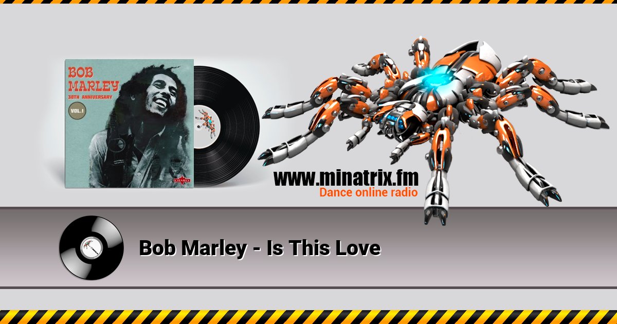Bob Marley - Is This Love Listen online and download MP3