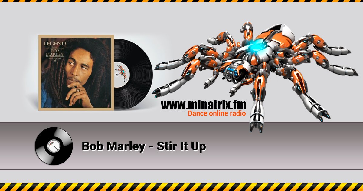 Bob Marley - Stir It Up Bob Marley - Stir It Up Listen online and download MP3