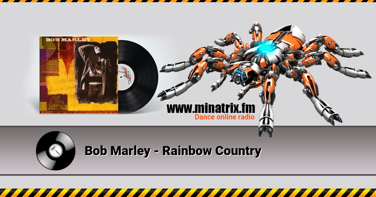 Bob Marley - Rainbow Country Bob Marley - Rainbow Country Listen online and download MP3