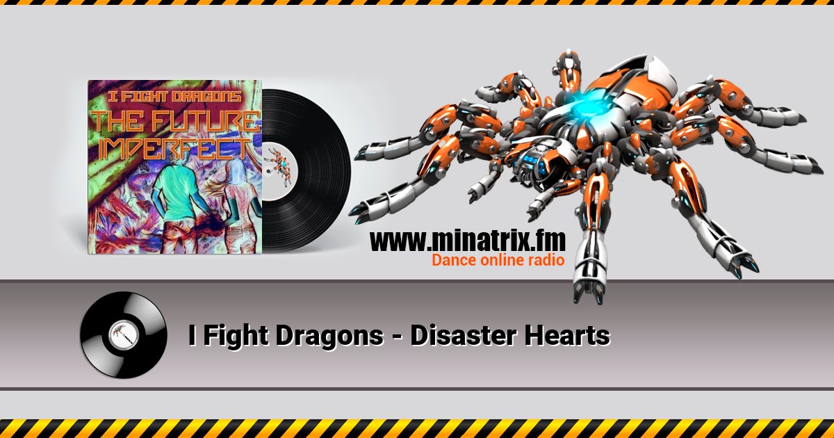 I Fight Dragons - Disaster Hearts Listen online and download MP3