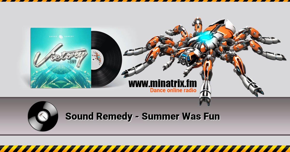 Sound Remedy - Summer Was Fun Sound Remedy - Summer Was Fun Listen online and download MP3