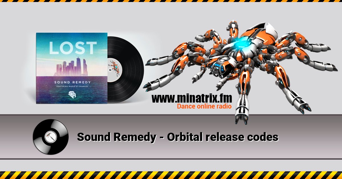 Sound Remedy - Orbital release codes Listen online and download MP3