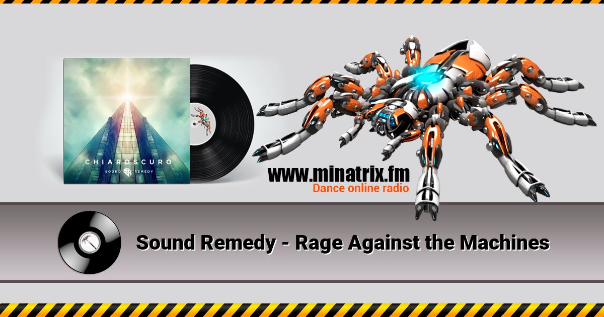 Sound Remedy - Rage Against the Machines Listen online and download MP3