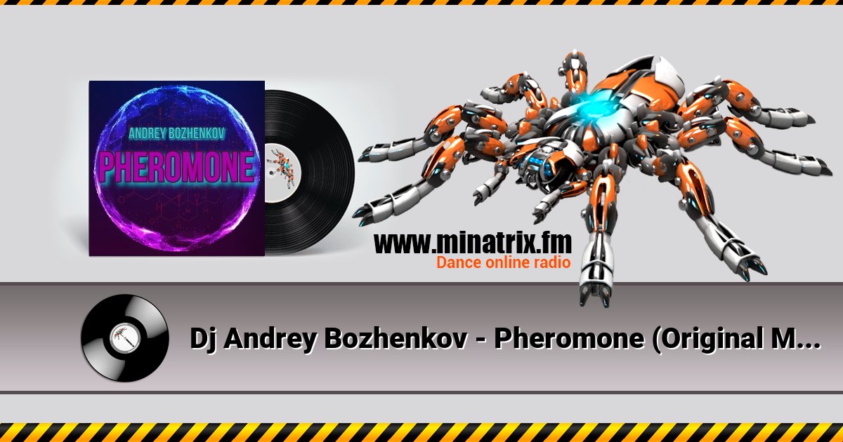 Dj Andrey Bozhenkov - Pheromone (Original Mix) Listen online and download MP3