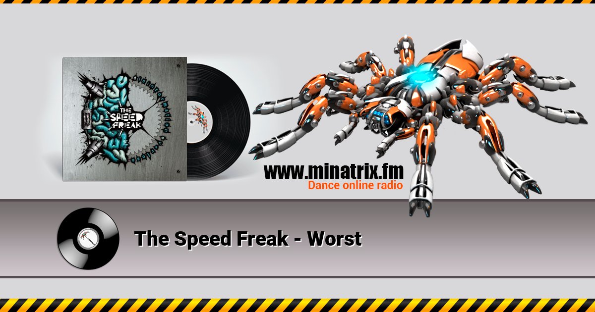 The Speed Freak - Worst The Speed Freak - Worst Listen online and download MP3