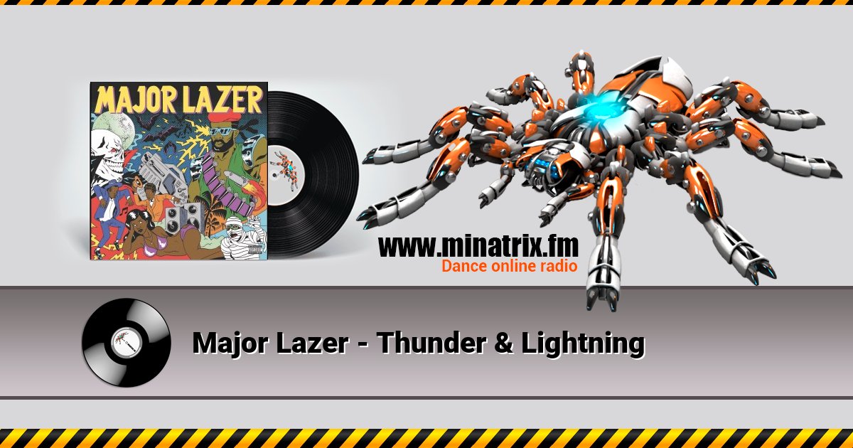 Major Lazer - Thunder & Lightning Listen online and download MP3
