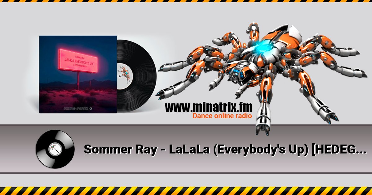 Sommer Ray - LaLaLa (Everybody's Up) [HEDEGAARD Edit] Listen online and download MP3