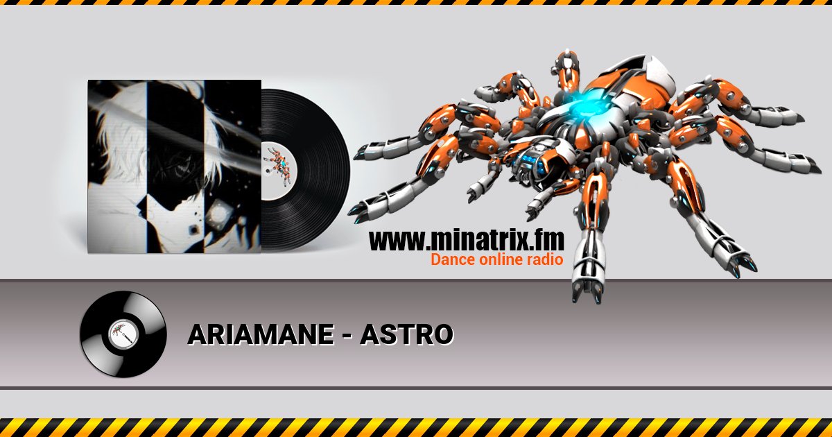 ARIAMANE - ASTRO ARIAMANE - ASTRO Listen online and download MP3