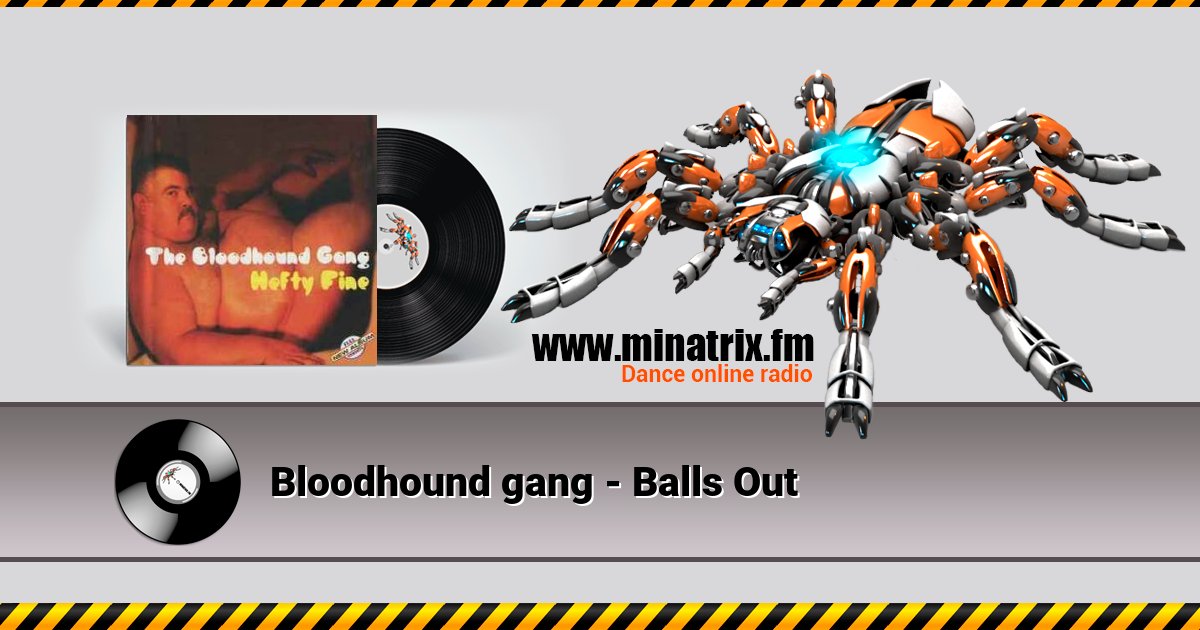 Bloodhound gang - Balls Out Bloodhound gang - Balls Out Listen online and download MP3