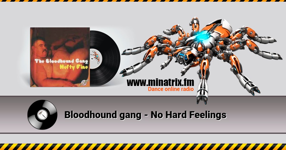 Bloodhound gang - No Hard Feelings Listen online and download MP3