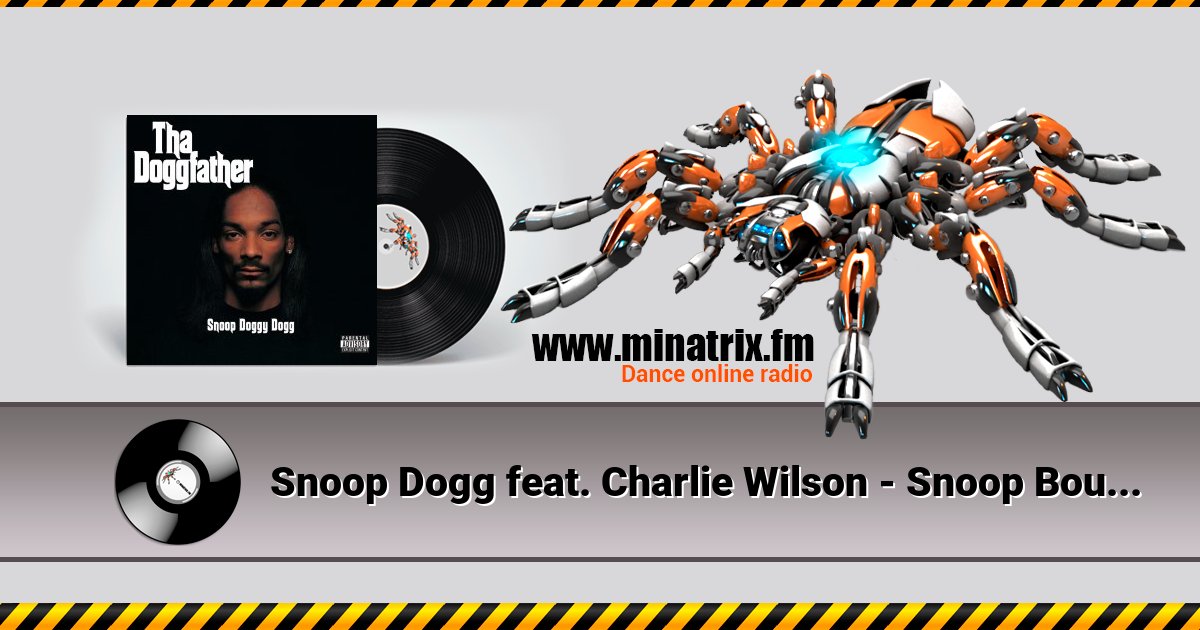 Snoop Dogg feat. Charlie Wilson - Snoop Bounce Snoop Dogg feat. Charlie Wilson - Snoop Bounce Listen online and download MP3