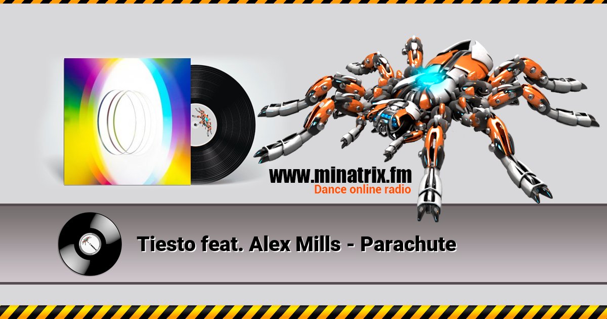 Tiesto feat. Alex Mills - Parachute Listen online and download MP3