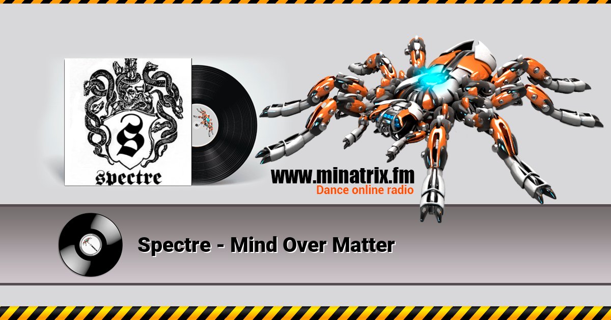 Spectre - Mind Over Matter Listen online and download MP3