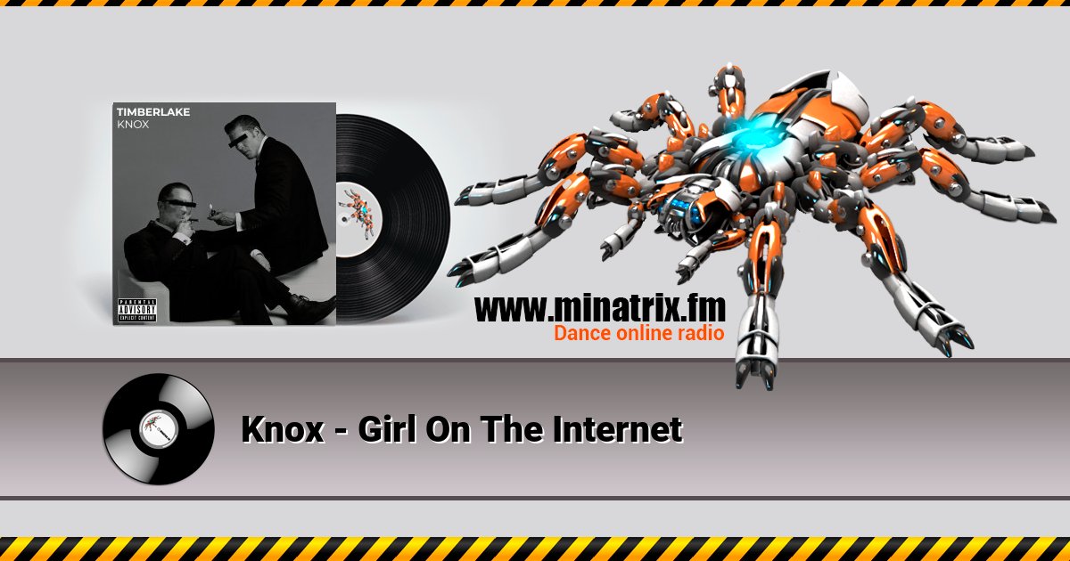 Knox - Girl On The Internet Listen online and download MP3