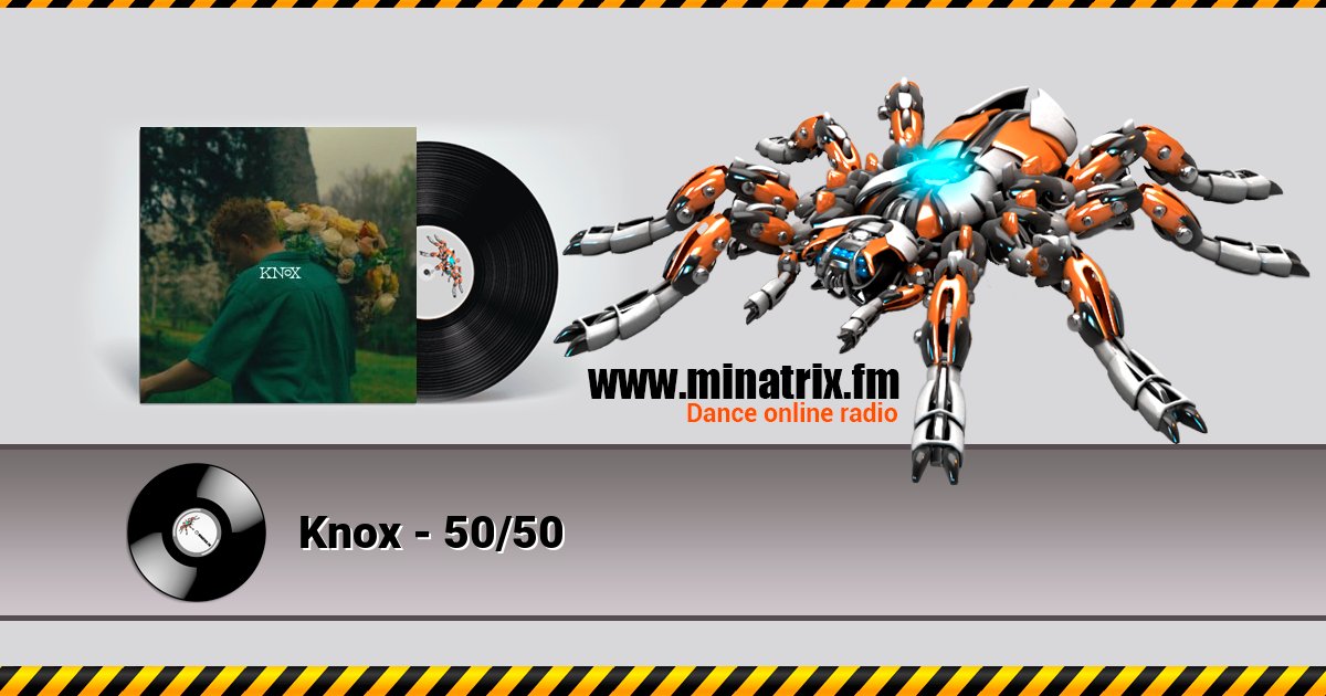 Knox - 50/50 Listen online and download MP3