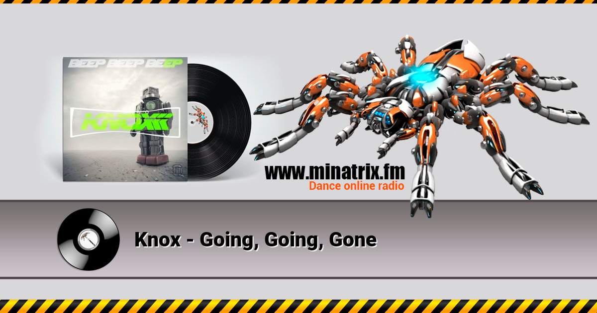 Knox - Going, Going, Gone Knox - Going, Going, Gone Listen online and download MP3