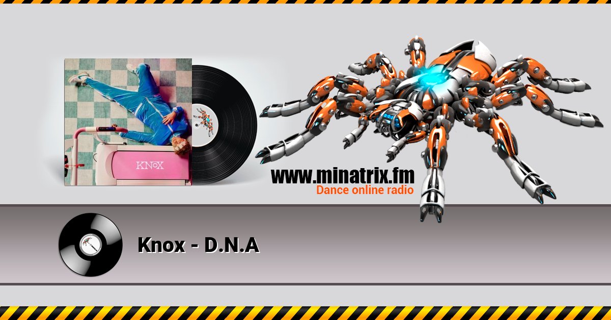 Knox - D.N.A Listen online and download MP3