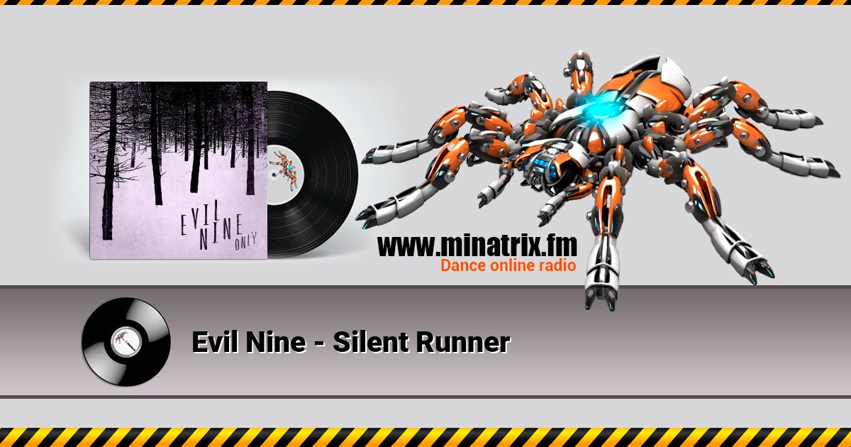 Evil Nine - Silent Runner Listen online and download MP3