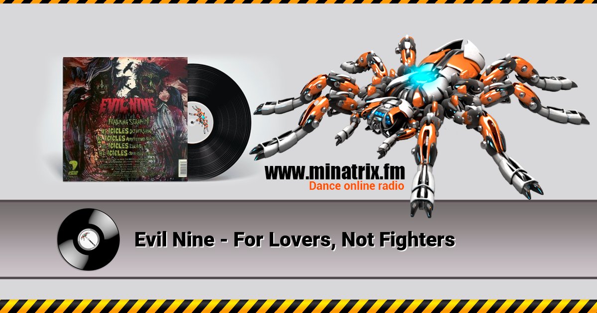 Evil Nine - For Lovers, Not Fighters Evil Nine - For Lovers, Not Fighters Listen online and download MP3