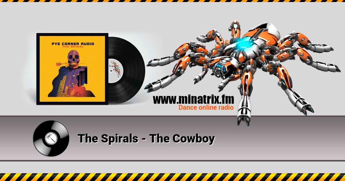 The Spirals - The Cowboy Listen online and download MP3