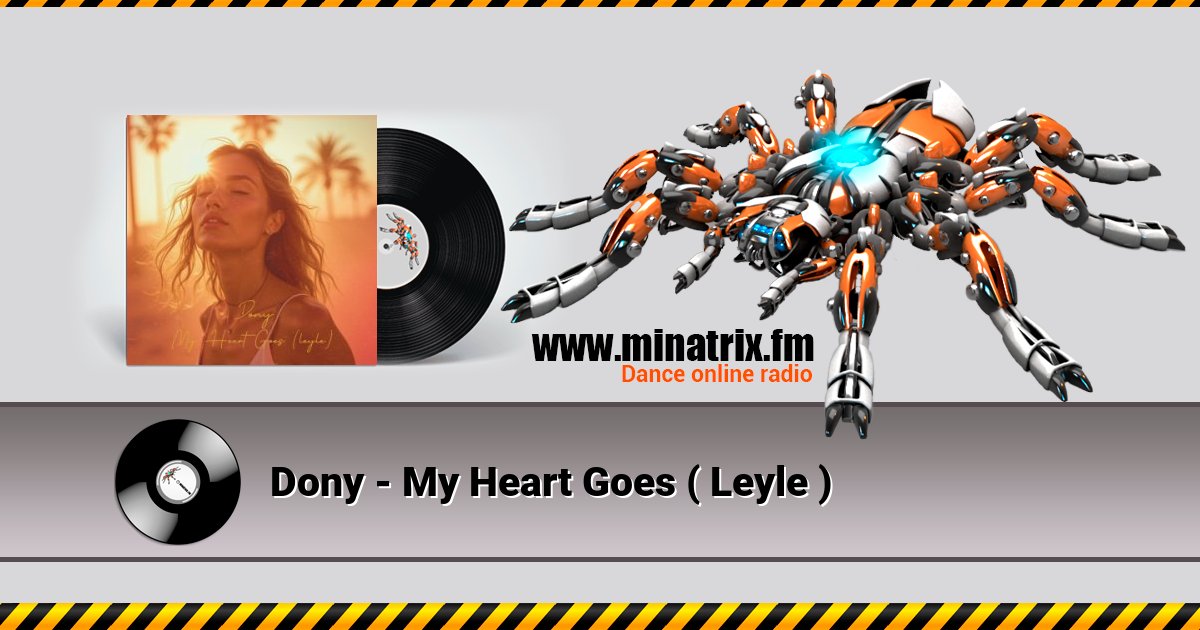 Dony - My Heart Goes ( Leyle ) Listen online and download MP3