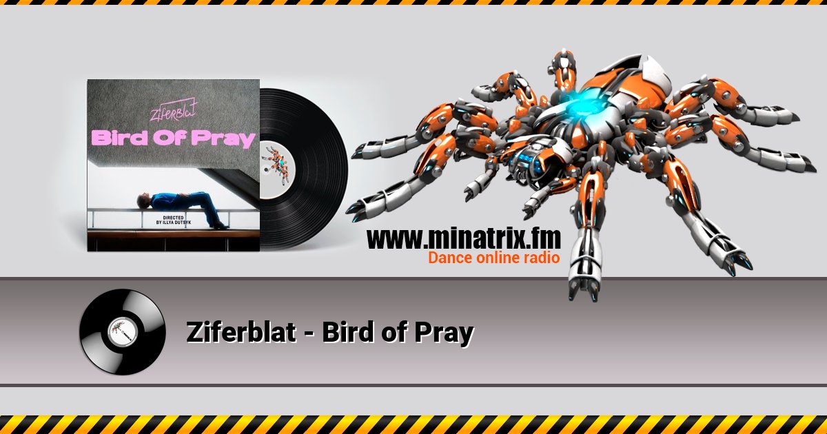 Ziferblat - Bird of Pray Listen online and download MP3