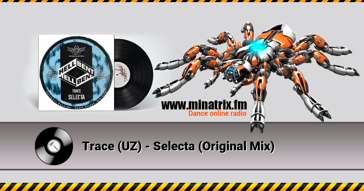 Trace (UZ) - Selecta (Original Mix) Listen online and download MP3