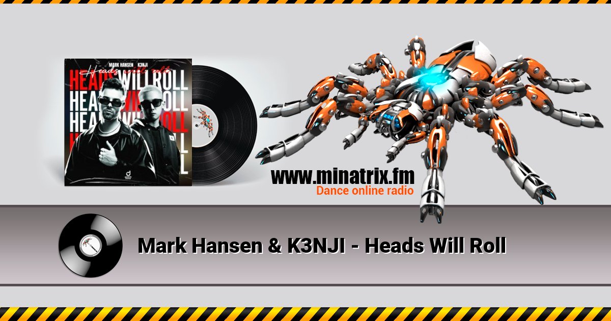 Mark Hansen & K3NJI - Heads Will Roll Listen online and download MP3