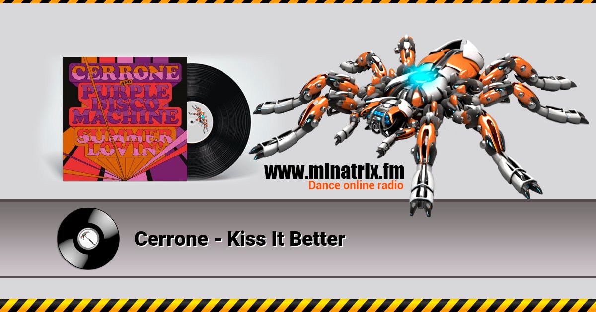Cerrone - Kiss It Better Cerrone - Kiss It Better Listen online and download MP3