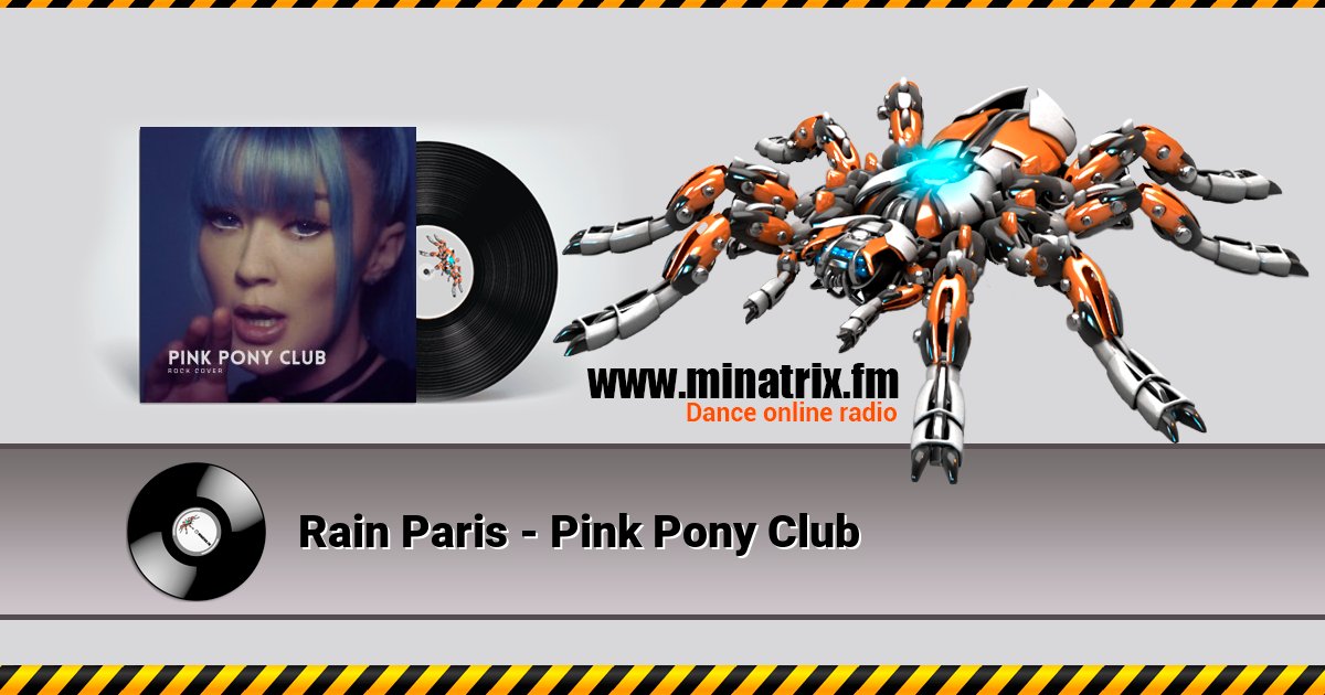 Rain Paris - Pink Pony Club Listen online and download MP3
