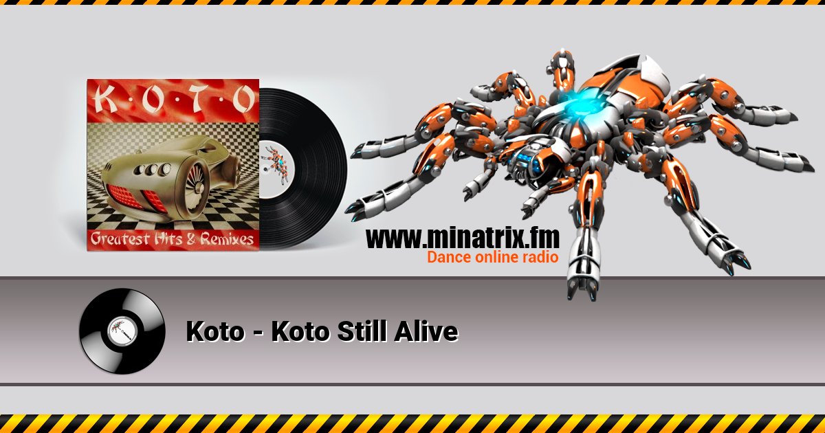 Koto - Koto Still Alive Koto - Koto Still Alive Listen online and download MP3