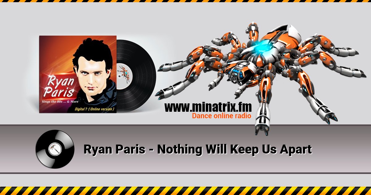 Ryan Paris - Nothing Will Keep Us Apart Listen online and download MP3