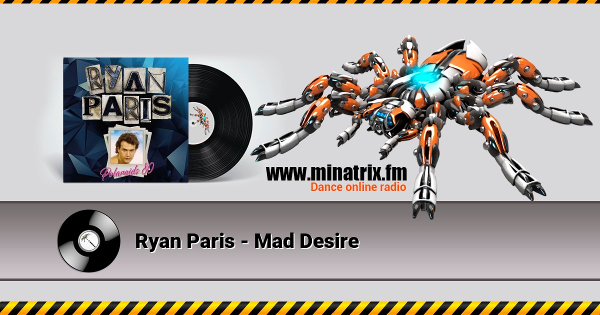 Ryan Paris - Mad Desire Listen online and download MP3