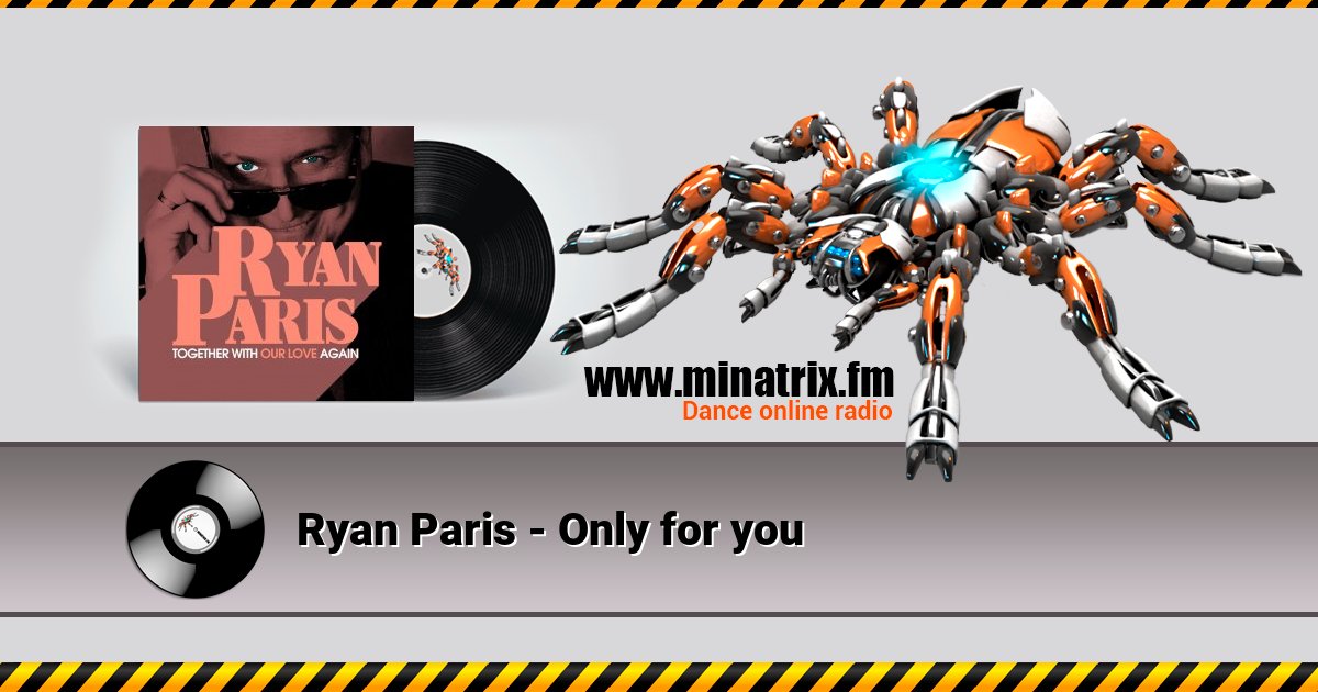 Ryan Paris - Only for you Listen online and download MP3