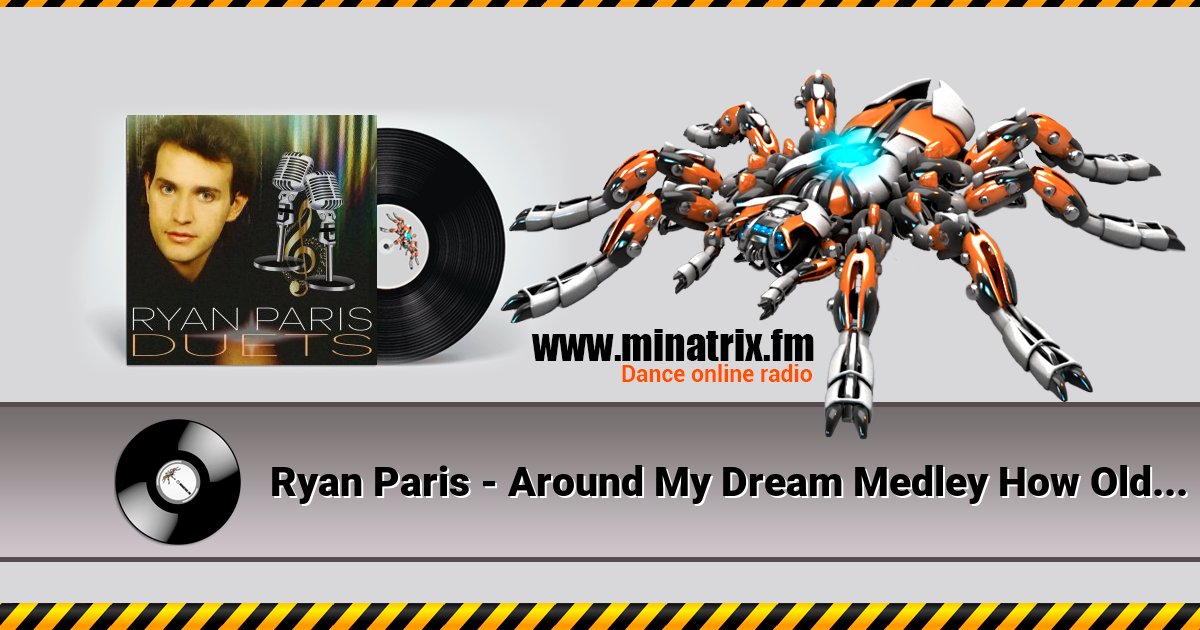 Ryan Paris - Around My Dream Medley How Old Are You Listen online and download MP3