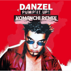 Cover Danzel - Pump It Up (Komanchi Remix)