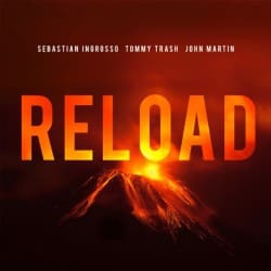 Cover Tommy Trash, John Martin, Sebastian Ingrosso - Reload (Vocal Version / Tiedye Remix)