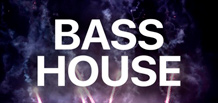 Bass House: ����������� �������� ������� ������