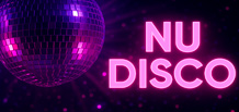 Nu Disco — a modern interpretation of disco culture