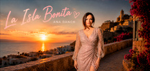 News:  Ana Danch presents “La Isla Bonita” — exclusively on Minatrix.FM before its official release