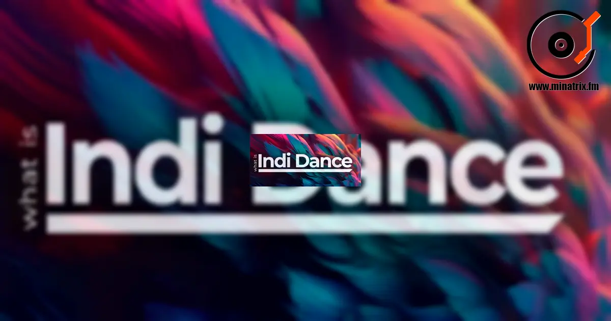 Indie Dance: Тренд, который захватил музыкальные просторы [en]