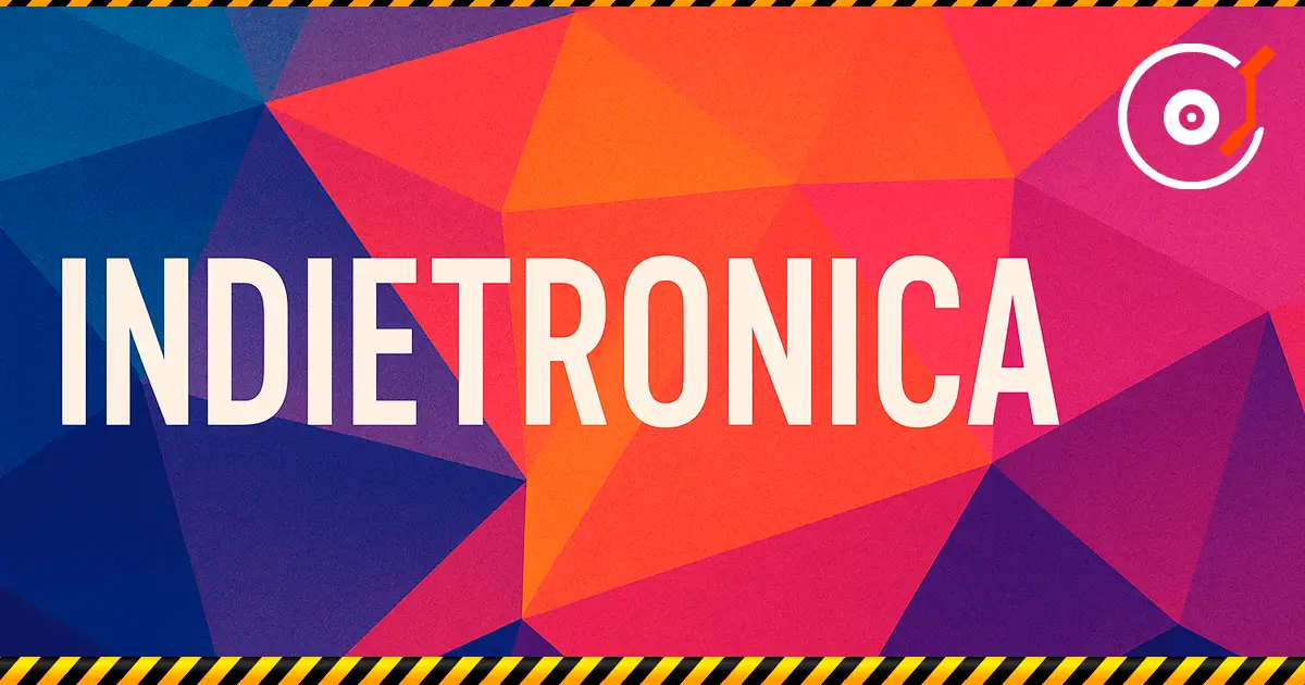 Indietronica — a fusion of indie and electronics