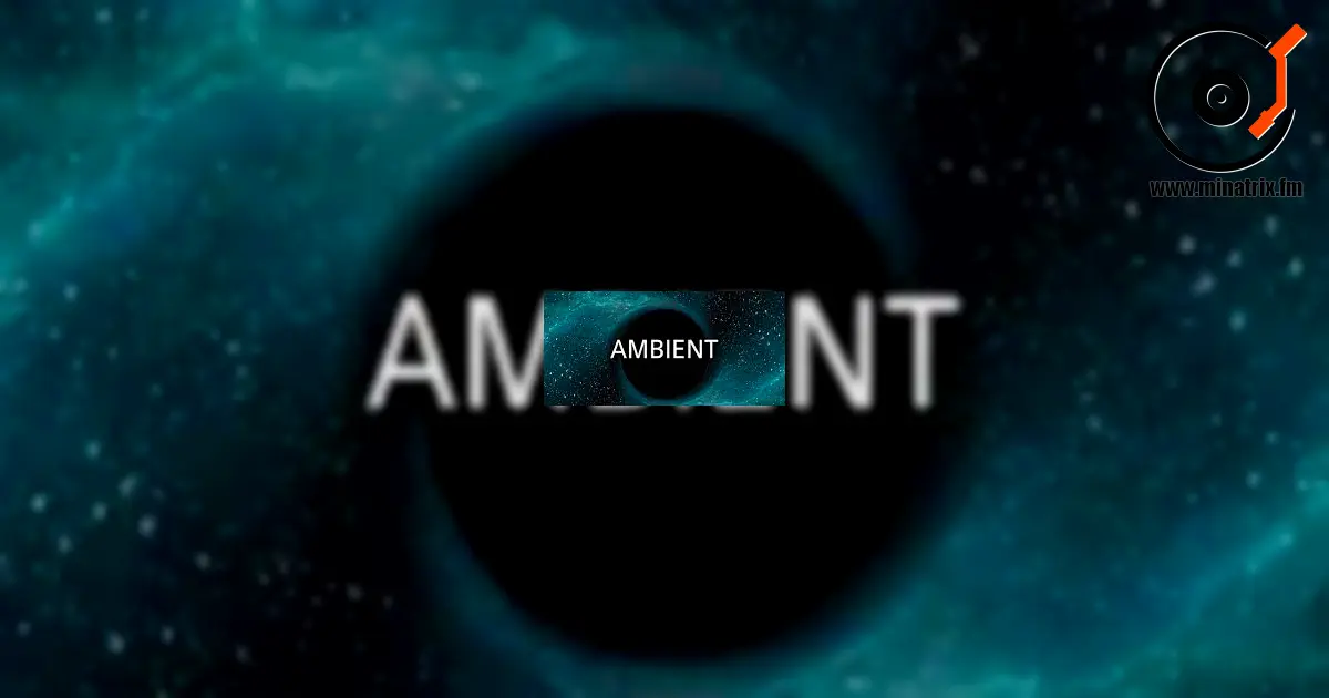 Ambient: Музыкальный стиль, который погружает в атмосферу [en]